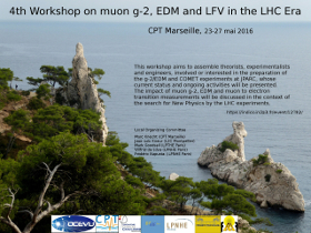 4th  Workshop on Muon g-2, EDM and Flavour Violation in the LHC Era