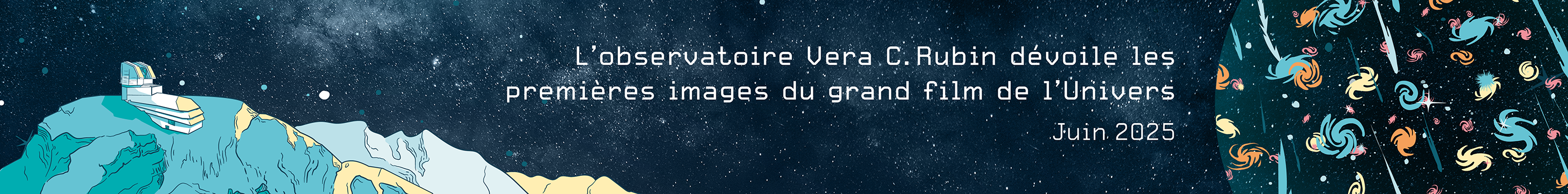 Premières lumières de l'observatoire Vera C. Rubin